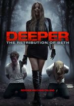 Watch Deeper: The Retribution of Beth 123moviesFree