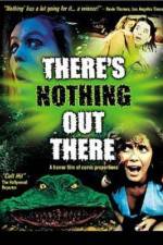 Watch There's Nothing Out There 123moviesFree