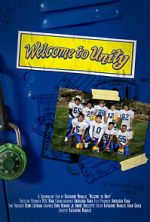 Watch Welcome to Unity 123moviesFree