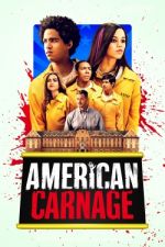 Watch American Carnage 123moviesFree