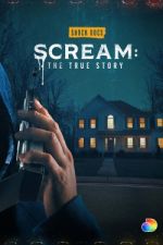 Watch Scream: The True Story 123moviesFree