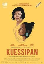 Watch Kuessipan 123moviesFree
