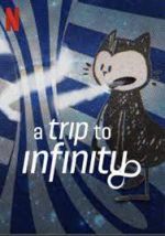 Watch A Trip to Infinity 123moviesFree