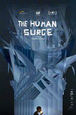 Watch The Human Surge 123moviesFree