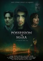 Watch Possession of Mara 123moviesFree