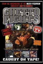 Watch Ghetto Fights 123moviesFree