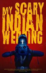 Watch My Scary Indian Wedding (Short 2023) 123moviesFree
