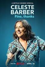 Watch Celeste Barber: Fine, thanks (TV Special 2023) 123moviesFree