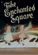Watch The Enchanted Square (Short 1947) 123moviesFree