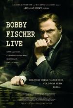 Watch Bobby Fischer Live 123moviesFree
