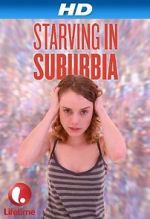 Watch Starving in Suburbia 123moviesFree