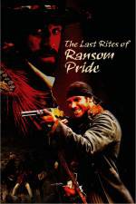 Watch The Last Rites of Ransom Pride 123moviesFree