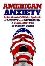 Watch American Anxiety: Inside the Hidden Epidemic of Anxiety and Depression 123moviesFree
