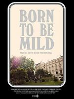 Watch Born to Be Mild (Short 2014) 123moviesFree