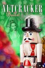 Watch The Nutcracker Ballet 123moviesFree