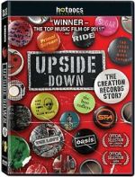 Watch Upside Down: The Creation Records Story 123moviesFree