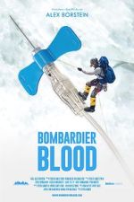 Watch Bombardier Blood 123moviesFree