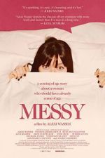 Watch Messy 123moviesFree