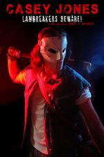 Watch Casey Jones: Lawbreakers Beware! (Short 2021) 123moviesFree