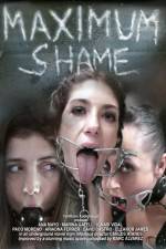 Watch Maximum Shame 123moviesFree