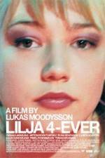 Watch Lilja 4-ever 123moviesFree