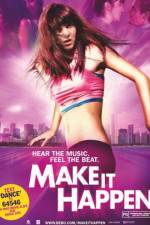 Watch Make It Happen 123moviesFree