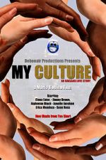 Watch My Culture 123moviesFree