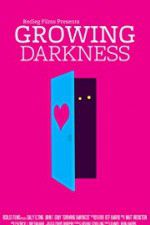 Watch Growing Darkness 123moviesFree