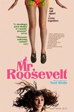 Watch Mr. Roosevelt 123moviesFree