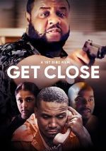 Watch Get Close 123moviesFree