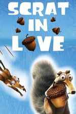 Watch Scrat in Love 123moviesFree