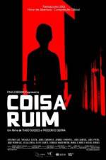 Watch Coisa Ruim 123moviesFree