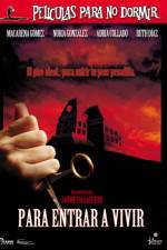 Watch Películas para no dormir Para entrar a vivir 123moviesFree