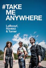 Watch #TAKEMEANYWHERE 123moviesFree