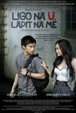 Watch Ligo na Ü, Lapit na Me 123moviesFree