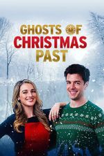 Watch Ghosts of Christmas Past 123moviesFree