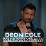 Watch Deon Cole: Cole Blooded Seminar 123moviesFree
