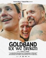 Watch Goldband: tot we breken 123moviesFree