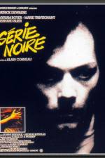 Watch Serie noire 123moviesFree