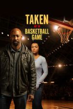 Watch Taken at a Basketball Game 123moviesFree
