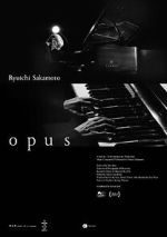 Watch Ryuichi Sakamoto: Opus 123moviesFree