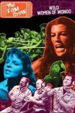 Watch The Film Crew Wild Women of Wongo 123moviesFree