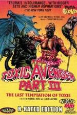 Watch The Toxic Avenger Part III: The Last Temptation of Toxie 123moviesFree