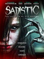 Watch Sadistic: The Exorcism of Lily Deckert 123moviesFree