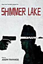 Watch Shimmer Lake 123moviesFree