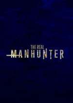Watch The Real Manhunter 123moviesFree
