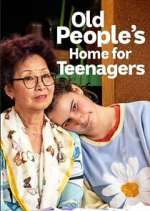 Watch Old People's Home for Teenagers 123moviesFree