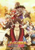 Watch Shinmai Ossan Boukensha, Saikyou Party ni Shinu hodo Kitaerarete Muteki ni Naru 123moviesFree