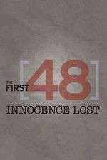 Watch The First 48: Innocence Lost 123moviesFree