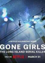Watch Gone Girls: The Long Island Serial Killer 123moviesFree